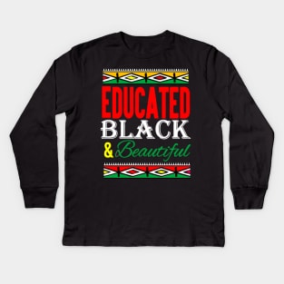 Educated Black Kids Long Sleeve T-Shirt